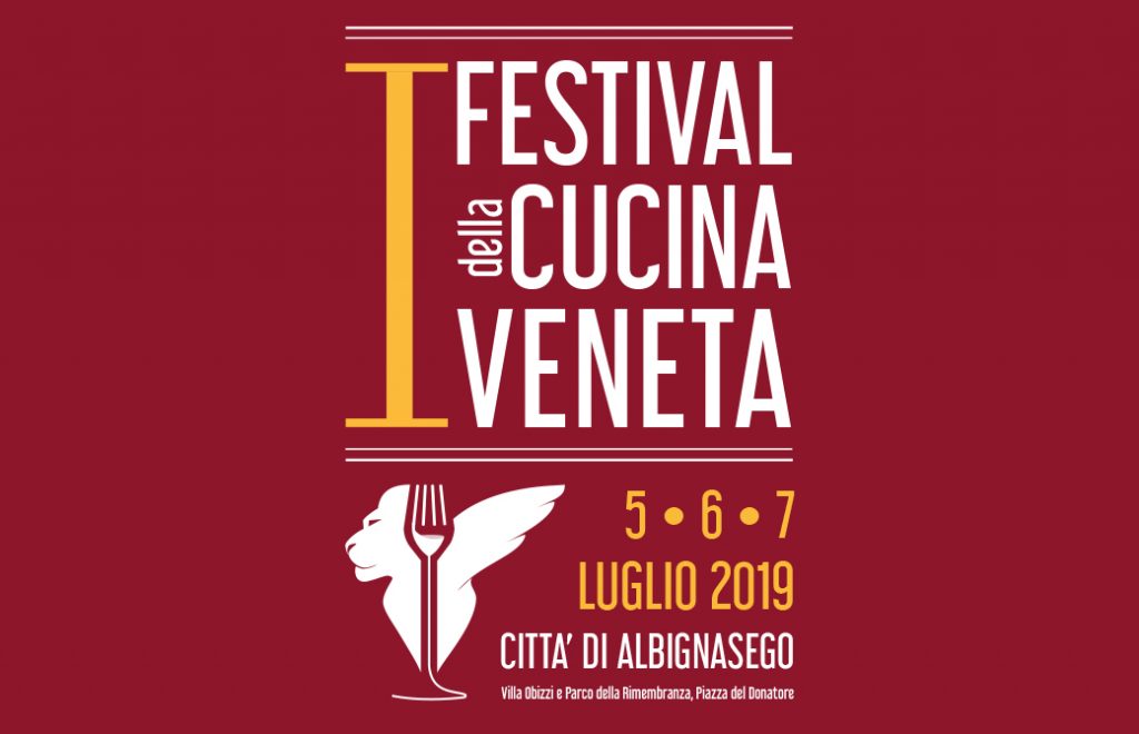 Primo festival della cucina veneta 4 6 7 luglio 2019